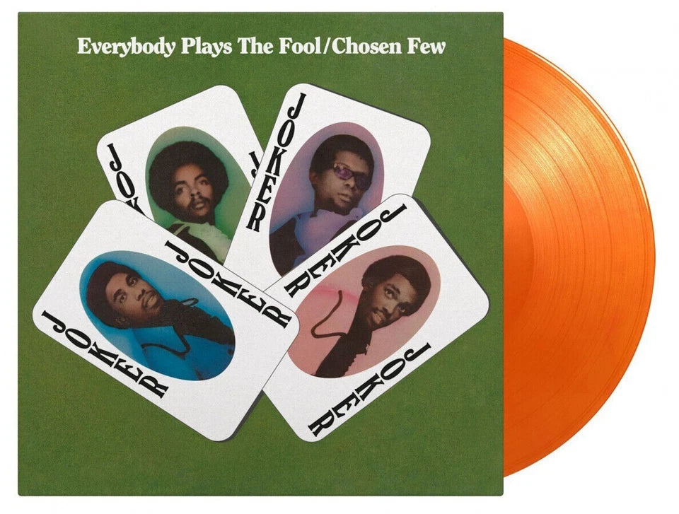 Chosen Few, Everybody Plays The Fool, 180G ORANGE COLORED VINYL #'D LIMITED ED.