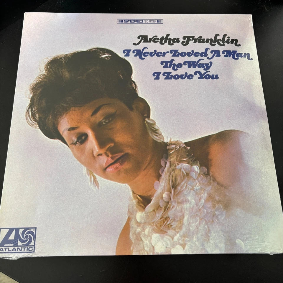 Aretha Franklin, I Never Loved A Man The Way I Love You, 180 GRAM VINYL LP, NEW