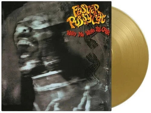 Faster Pussycat, Wake Me When It's Over, 180 Gram Gold Colored Vinyl LP NUMBERED