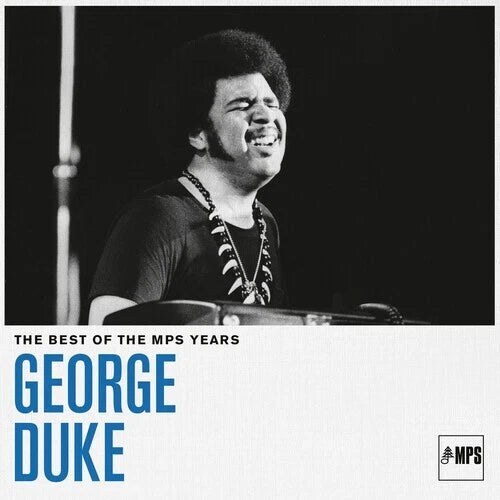 GEORGE DUKE, THE BEST OF MPS THE YEARS, 2LP VINYL GATEFOLD JACKET, NEW & SEALED